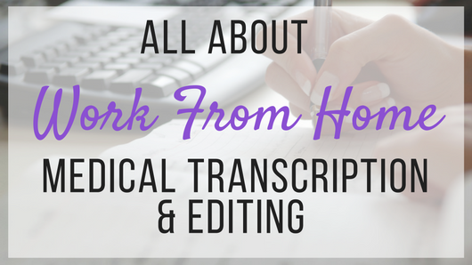 medical transcription editing