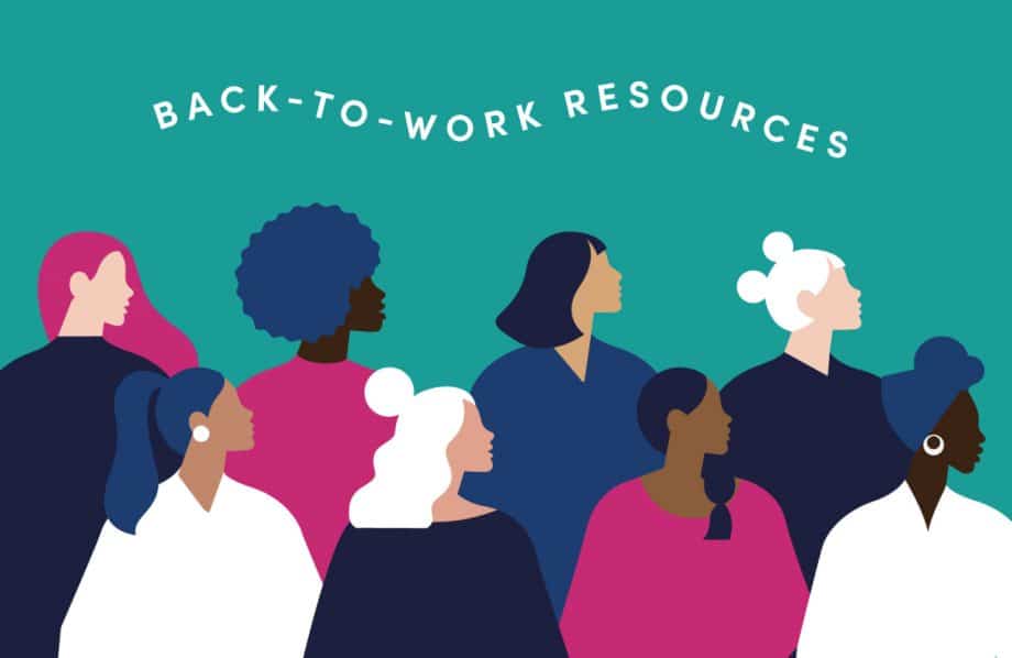 Here, you'll find back-to-work resources for women